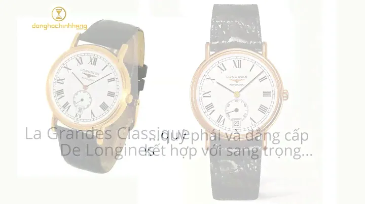 Donghochinhhang.com | Review đồng hồ Longines L4.805.2.11.2