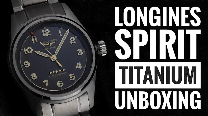 Longines Spirit Titanium Unboxing