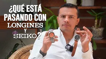 ¿Qué está pasando con Seiko y Longines?