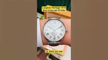 Longines Heritage 1918 L2.809.4.23.2 .Lh: 0984.355.988