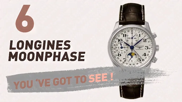 Top 10 Longines Moonphase // New & Popular 2017